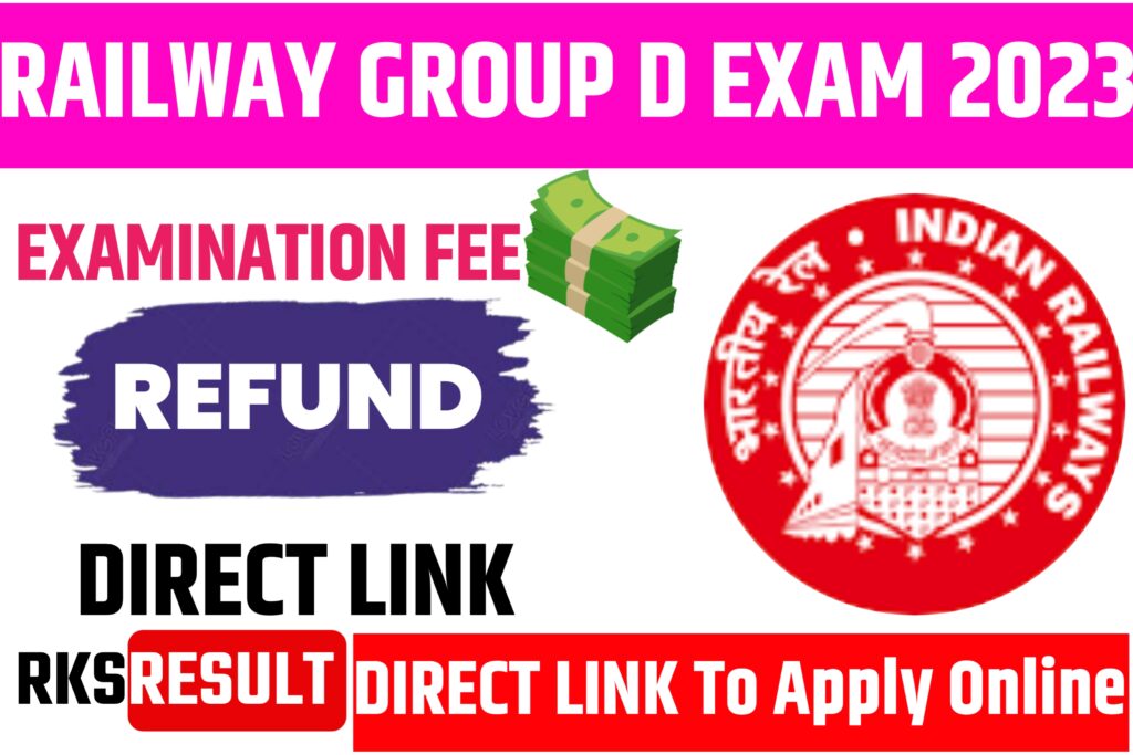 RRB Group D Examination Fee Refund 2023
